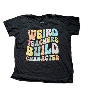 Black Graphic Tee “Weird Teachers Build Character” Size 2X
